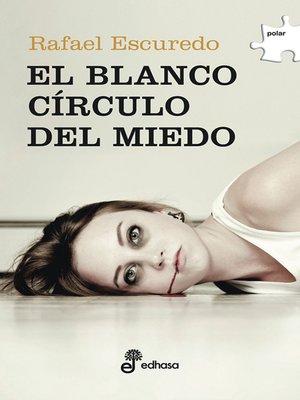 cover image of El blanco círculo del miedo